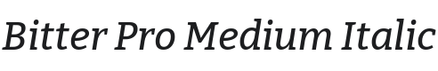 Bitter Pro Medium Italic Font Preview