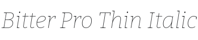 Bitter Pro Thin Italic Font Preview