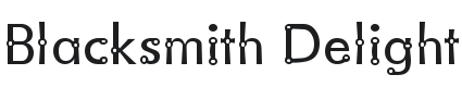 Blacksmith Delight Font Preview