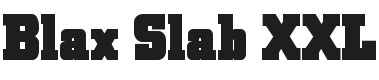 Blax Slab XXL Font Preview