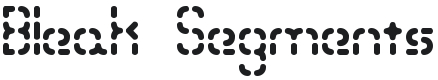 Bleak Segments Font Preview