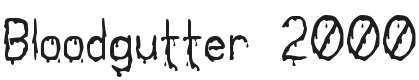 Bloodgutter 2000 Font Preview