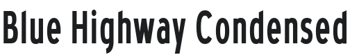 Blue Highway Condensed-Regular Font Preview