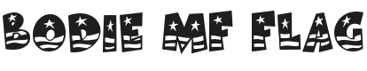 Bodie MF Flag Font Preview