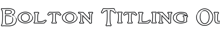 Bolton Titling Outline Font Preview