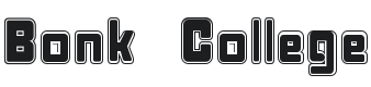 Bonk College Font Preview