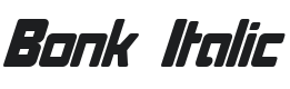 Bonk Italic Font Preview