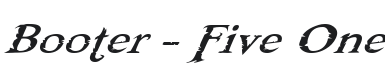 Booter - Five One Font Preview