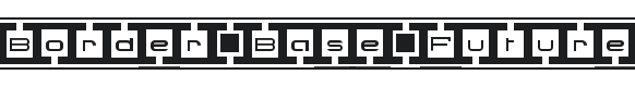 Border Base Future Font Preview