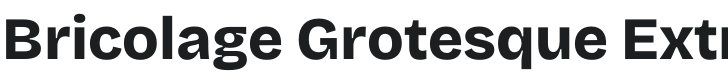 Bricolage Grotesque ExtraBold Font Preview