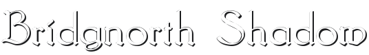 Bridgnorth Shadow Font Preview