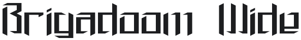 Brigadoom Wide BRK Font Preview