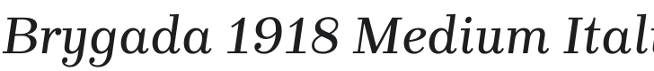 Brygada 1918 Medium Italic Font Preview