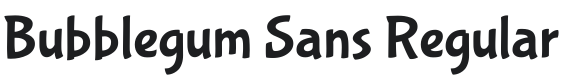 Bubblegum Sans Font Preview