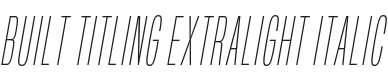 Built Titling El Italic Font Preview