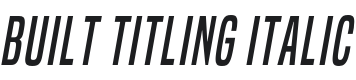 Built Titling Rg Italic Font Preview