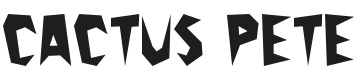 Cactus Pete Font Preview