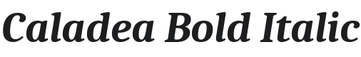 Caladea Bold Italic Font Preview