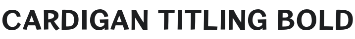 Cardigan Titling Bold Font Preview