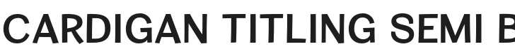 Cardigan Titling Semi Bold Font Preview