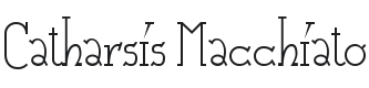 Catharsis Macchiato Font Preview