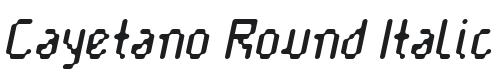 Cayetano Round Italic Font Preview