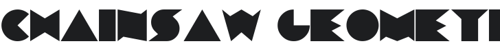 Chainsaw Geometric Font Preview