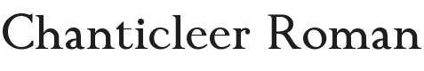Chanticleer Roman NF Font Preview
