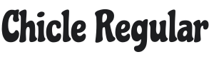 Chicle Font Preview