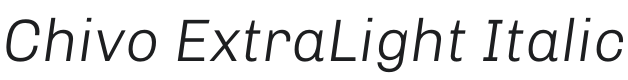 Chivo ExtraLight Italic Font Preview