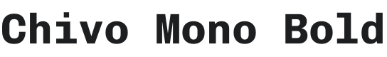 Chivo Mono Bold Font Preview