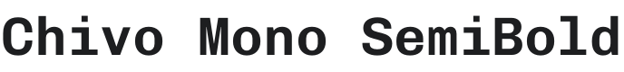 Chivo Mono SemiBold Font Preview