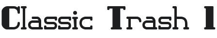 Classic Trash Font Preview