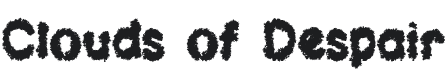 Clouds of Despair LSF Font Preview