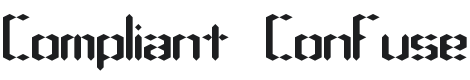 Compliant Confuse Font Preview