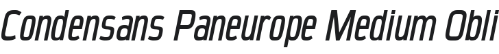 Condensans Paneurope Medium Oblique Font Preview