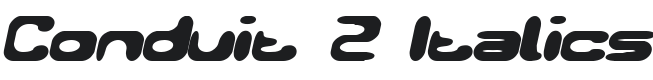 Conduit 2 Italics -BRK- Font Preview