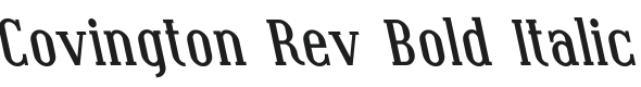 Covington Rev Bold Italic Font Preview
