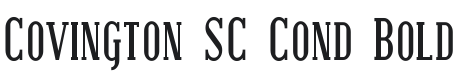 Covington SC Cond Bold Font Preview