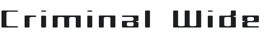 Criminal Wide Font Preview