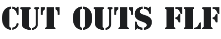 Cut Outs FLF Font Preview