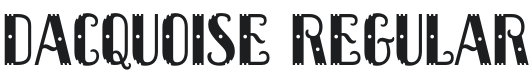 Dacquoise Font Preview