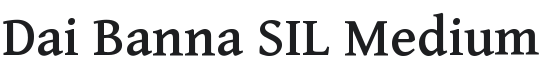 Dai Banna SIL Medium Font Preview