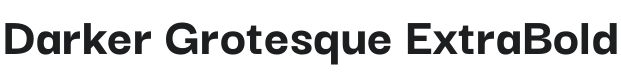 Darker Grotesque ExtraBold Font Preview