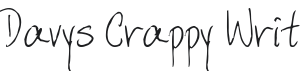 Davys Crappy Writ Font Preview