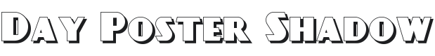 Day Poster Shadow NF Font Preview
