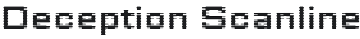 Deception Scanline Font Preview