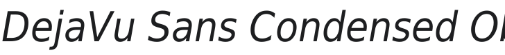DejaVu Sans Condensed Oblique Font Preview