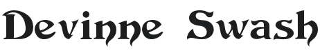 Devinne Swash Font Preview
