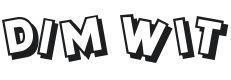 Dim Wit Font Preview